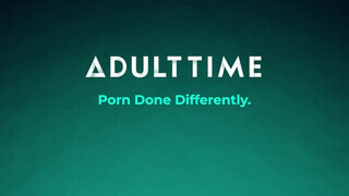 ADULT TIME - Fiatal csajok bekúrva